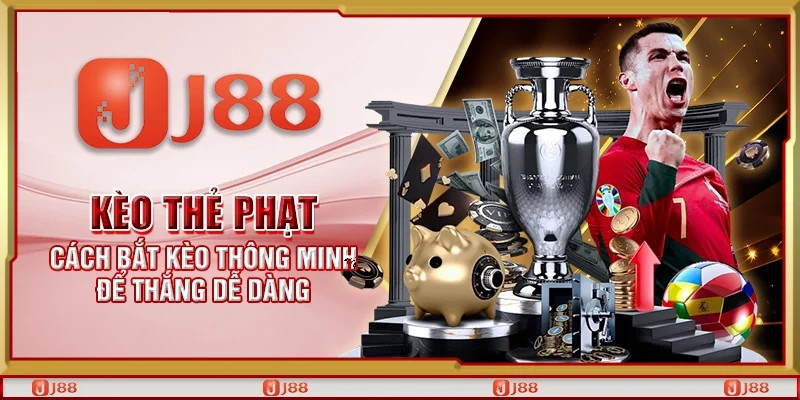 Kèo thẻ phạt – Cách bắt kèo thông minh để thắng dễ dàng