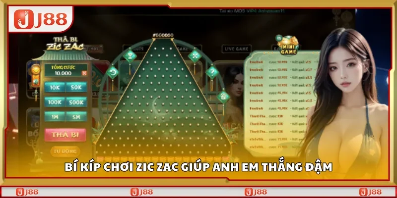 Bí kíp chơi Zic Zac giúp anh em thắng đậm