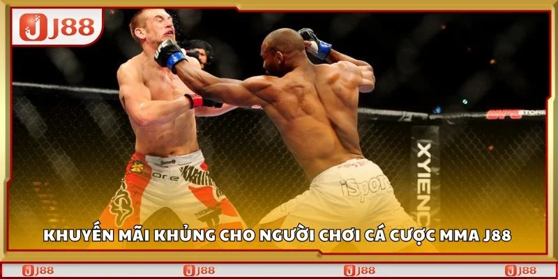 Khuyến mãi khủng cho người chơi cá cược MMA J88 