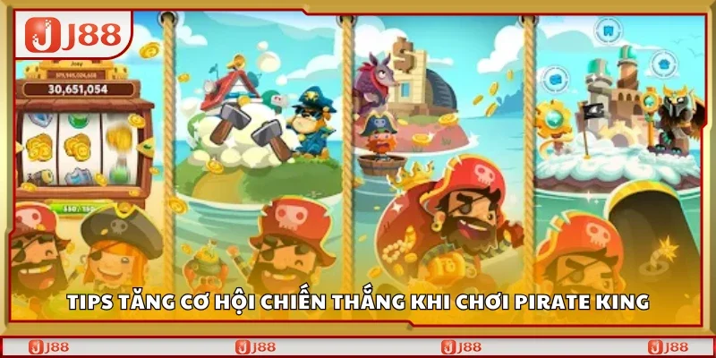 Mẹo tăng cơ hội chiến thắng khi chơi Pirate King