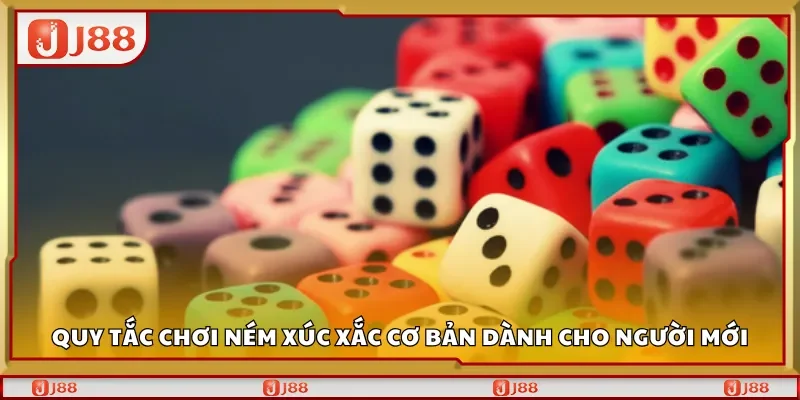 Quy tắc chơi ném xúc xắc cơ bản dành cho người mới