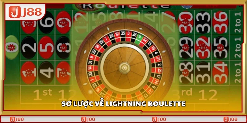 Sơ lược về Lightning Roulette