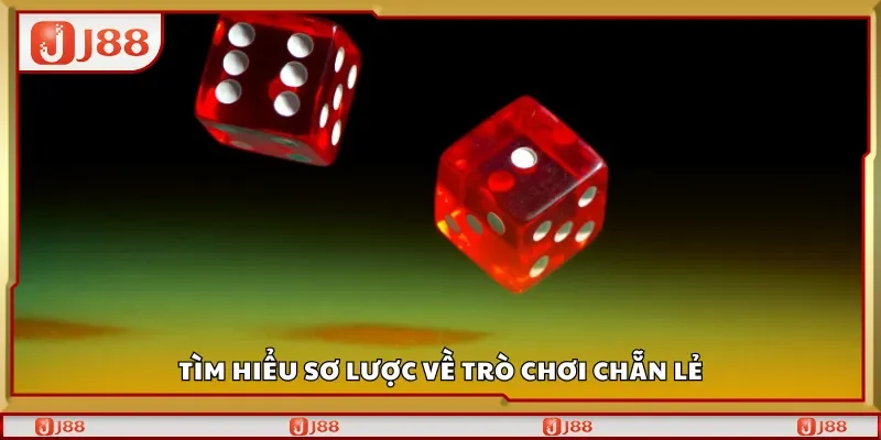 Tìm hiểu sơ lược về trò chơi chẵn lẻ