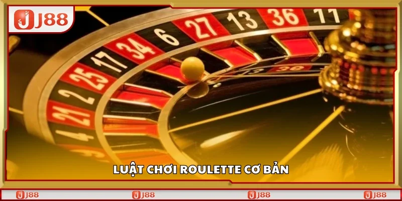 Tìm hiểu về luật chơi Roulette cơ bản